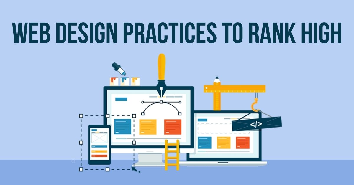 25 Website Design Best Practices To Rank Higher In 2021