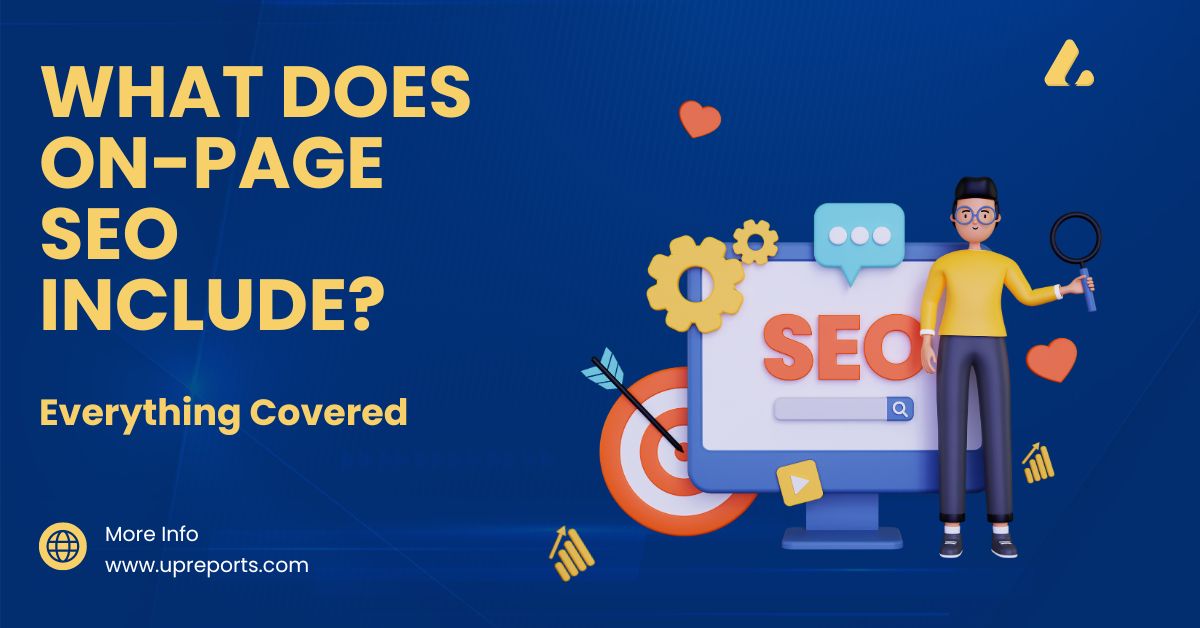 What Does On-Page SEO Include? Everything Covered