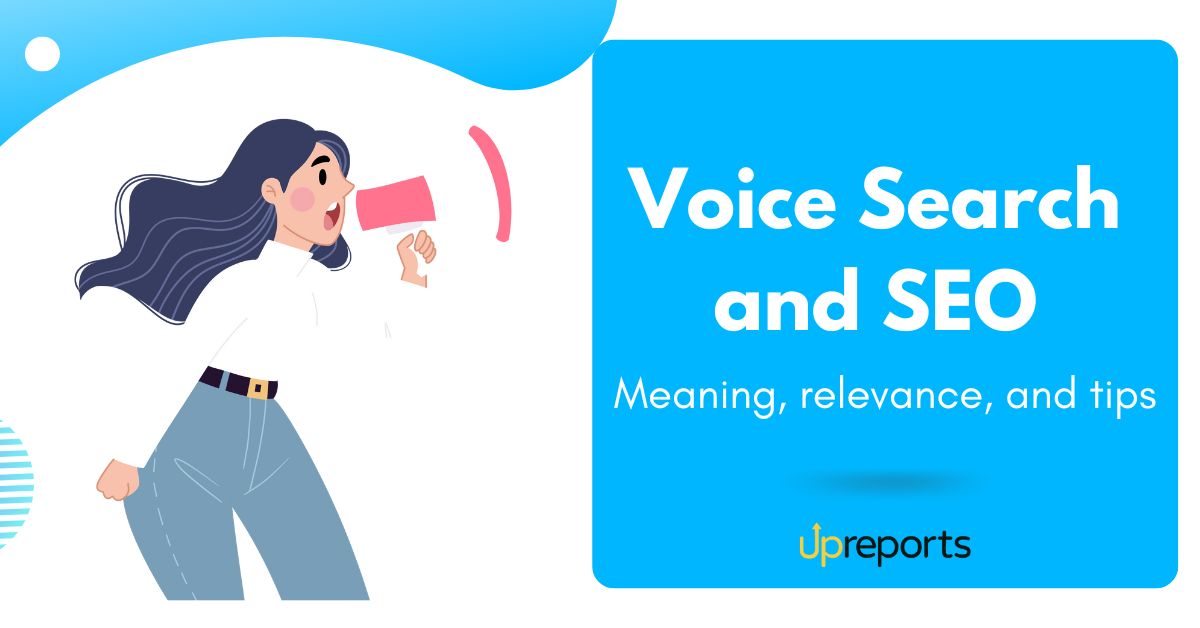 Voice Search for SEO: Meaning, Relevance, and Tips